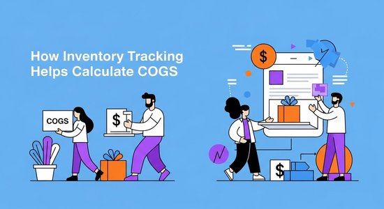 How Inventory Tracking Helps Calculate COGS